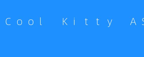 Cool Kitty ASMR